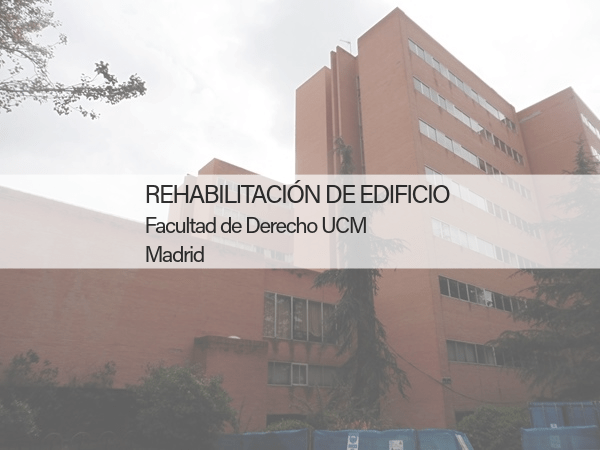 restauracion Facultad de DErecho Madrid