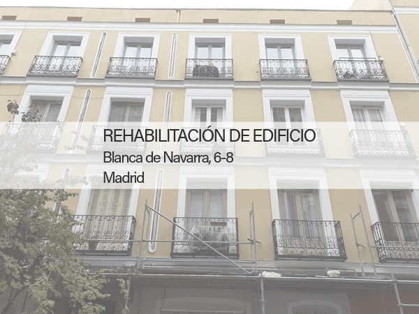 rehabilitacion edificio Madrid Blanca de Navarra