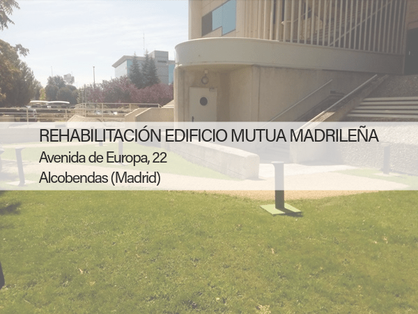 rehabilitación EDIFICIO MUTUA MADRILEÑA