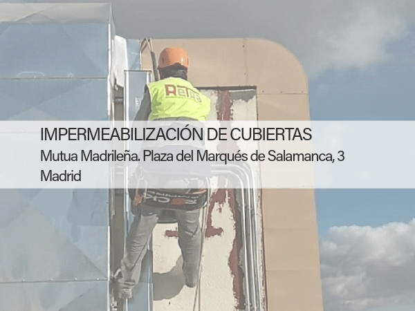 impermeabilización de cubiertas Madrid Mutua Madrileña