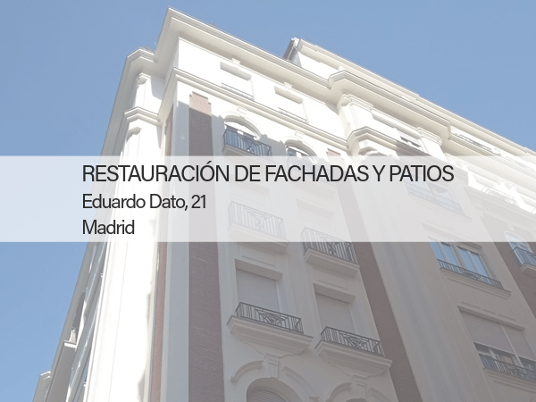 REHABILITACIÓN DE FACHADAS Y PATIOS EDUARDO DATO MADRID